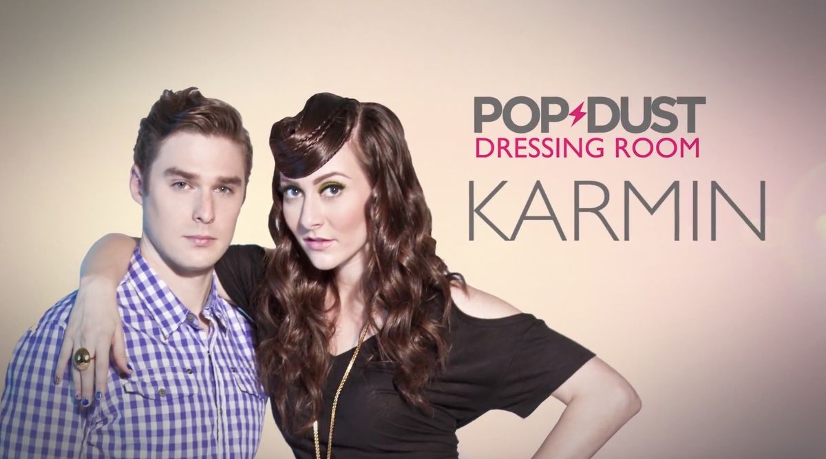 POPDUST DRESSING ROOM : KARMIN – YOUTUBE/BEDROCKET